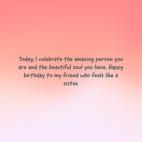 Birthday wish for best friend like sister