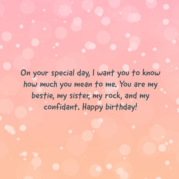 Birthday wishes for best friend like a sister
