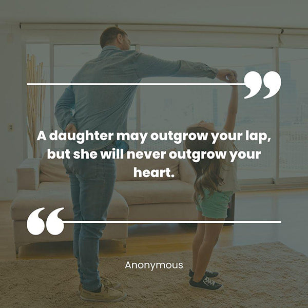 Father-daughter bond quote