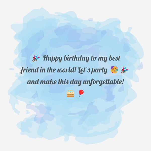 Funny happy birthday wishes for best friend