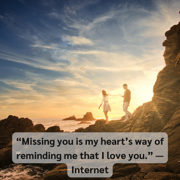 I love you and miss you quotes
