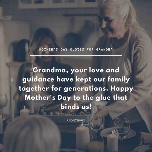 Unforgettable quotes for grandma for mother's day