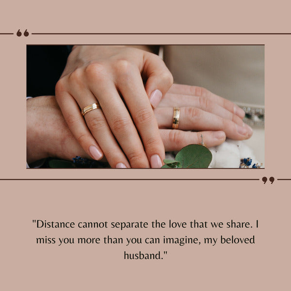 Miss you long distance relationship quotes for husband
