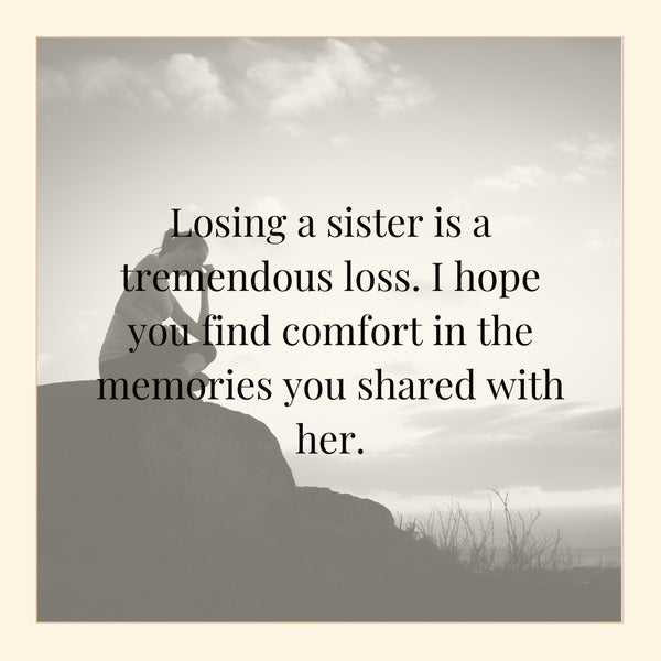 Rest in peace sympathy message for loss of sister