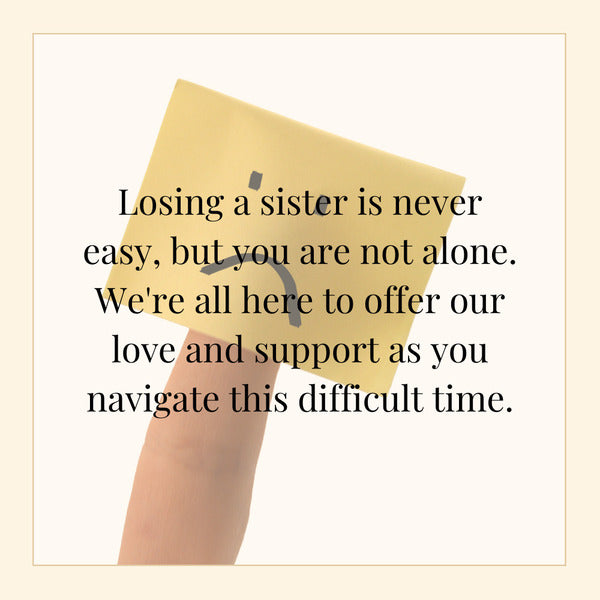 Sympathy card message for loss of sister