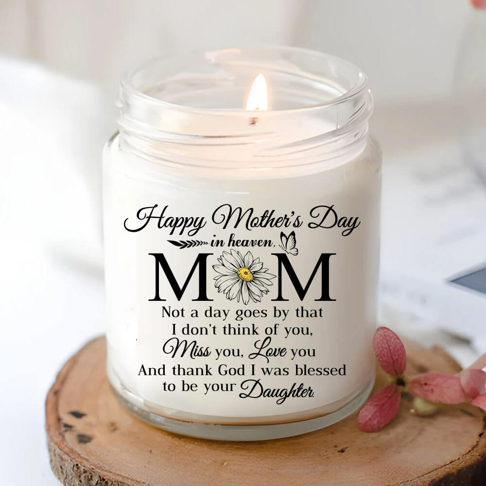 Soy Wax Candle - Family - Dear Mom - Having Me As A Daughter Is Really -  Moninto