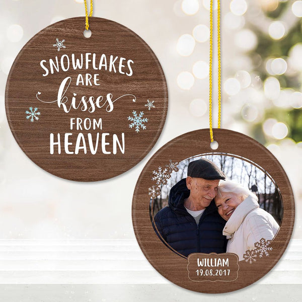 Personalized Memorial Christmas Ceramic Ornament Gifts - Snowflakes Are Kisses From Heaven