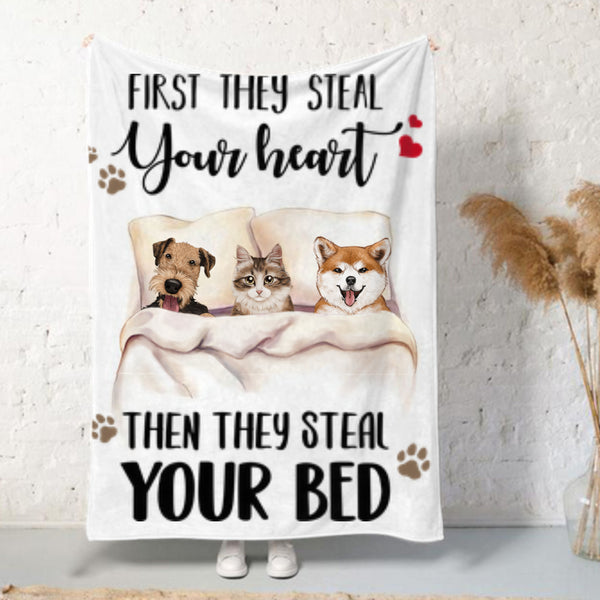 “First they steal your heart, then they steal your bed” fleece blanket gift for dog cat lovers