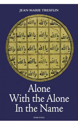 'Alone with the Alone in the Name' By J.M. Tresflin (Author)