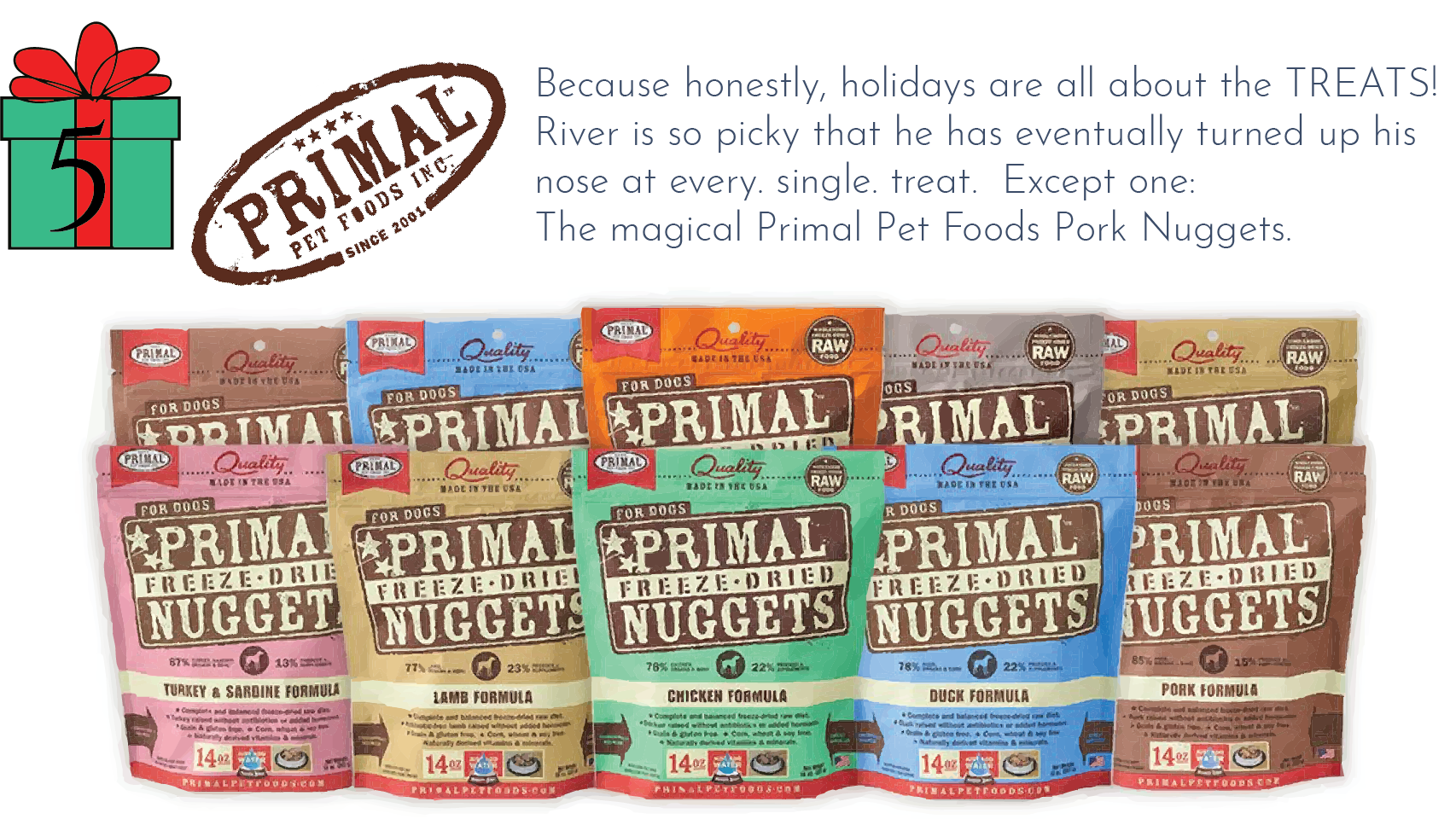 Primal Pet Food - Whyld River top 5 holiday gifts for dog lovers