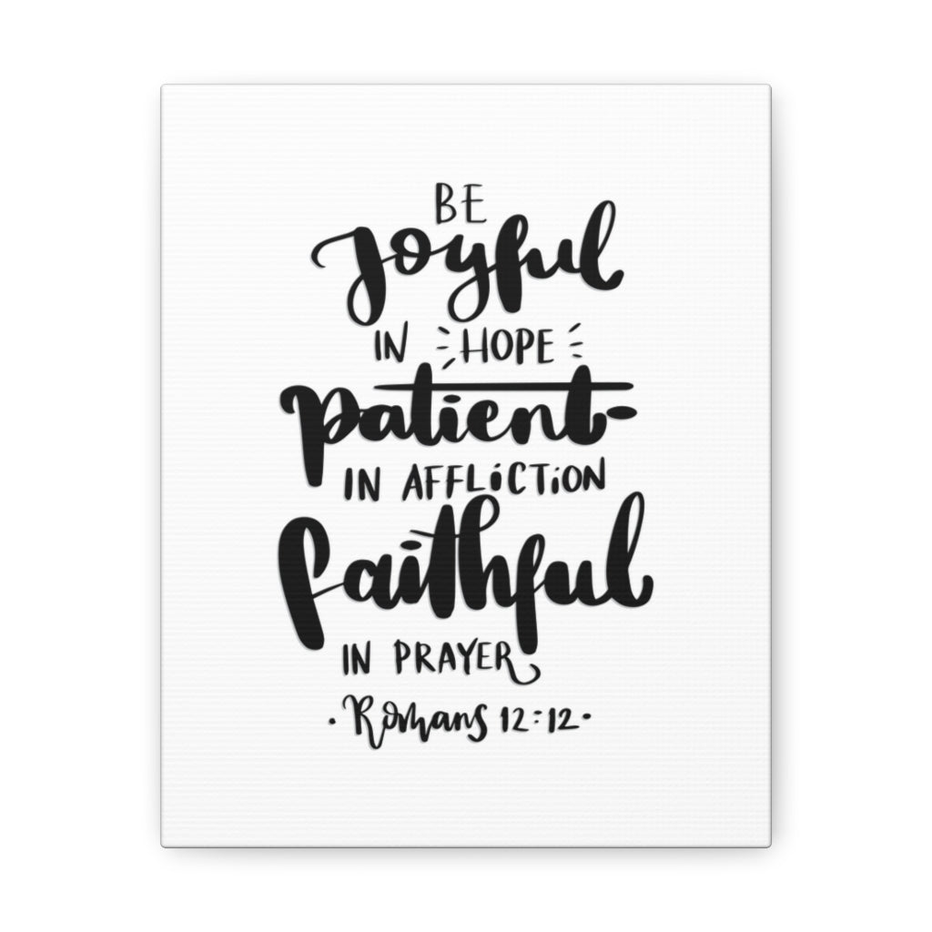 Scripture Walls Be Joyful In Hope Romans 12:12 Christian Wall Art