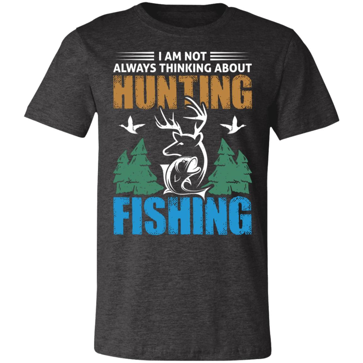 Fishing & Hunting Shirt Gifts for Hunters Who Love To Hunt