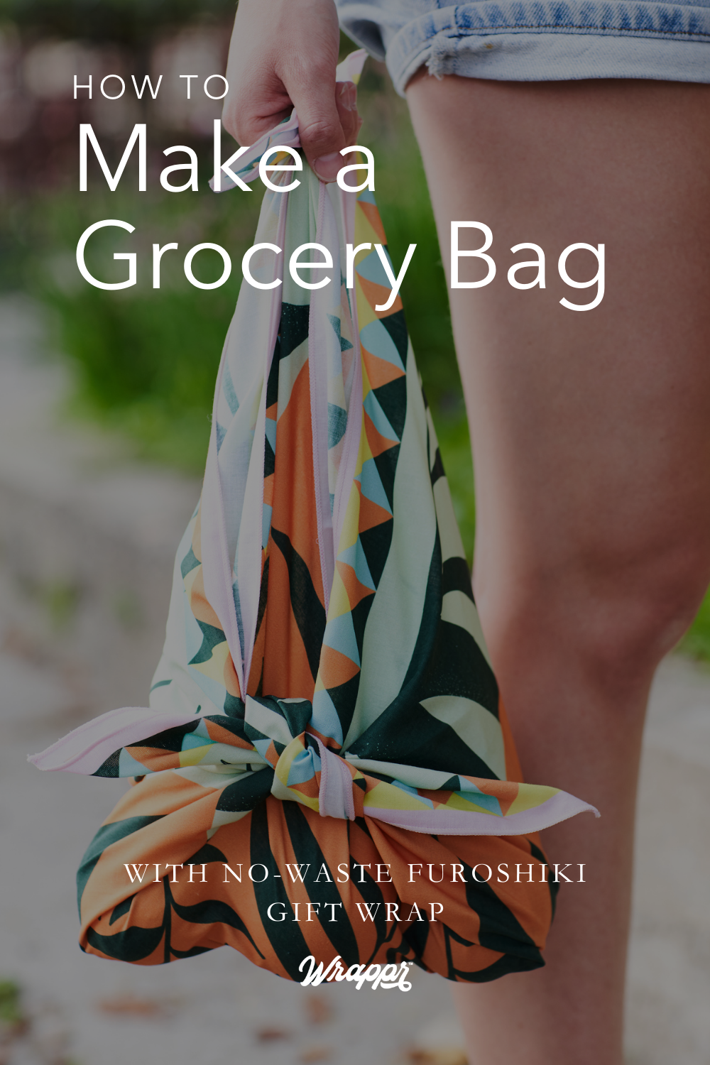 Wrappr How to Make a Grocery Bag with Furoshiki