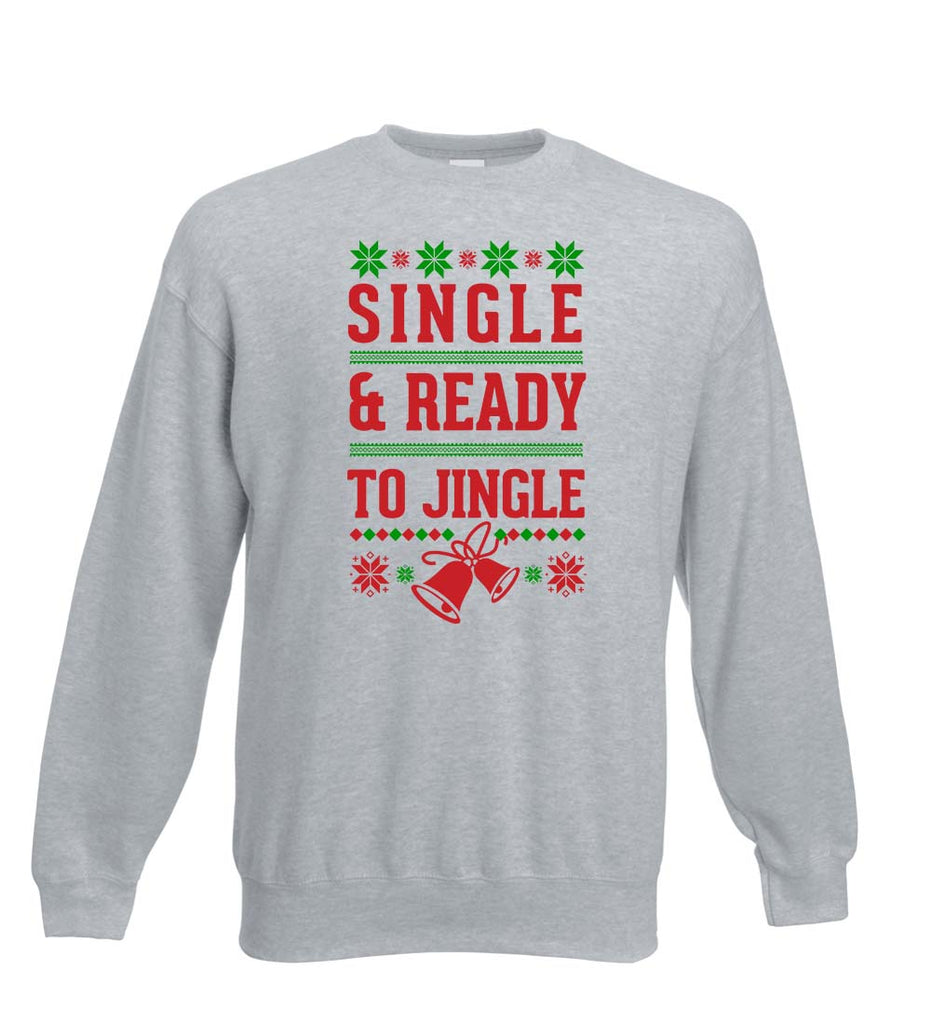 Single And Ready To Jingle - Funny Christmas Jumper by Bah Humbug