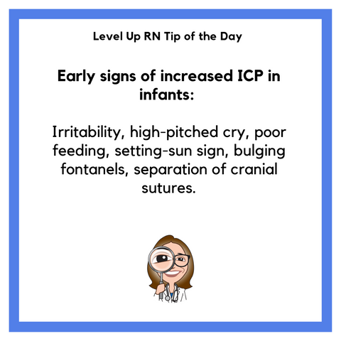 LevelUpRN Signs of increased ICP Tip of the Day