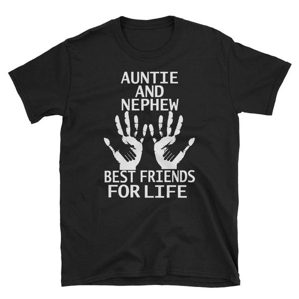 Auntie And Nephew Best Friends For Life Unisex T-Shirt