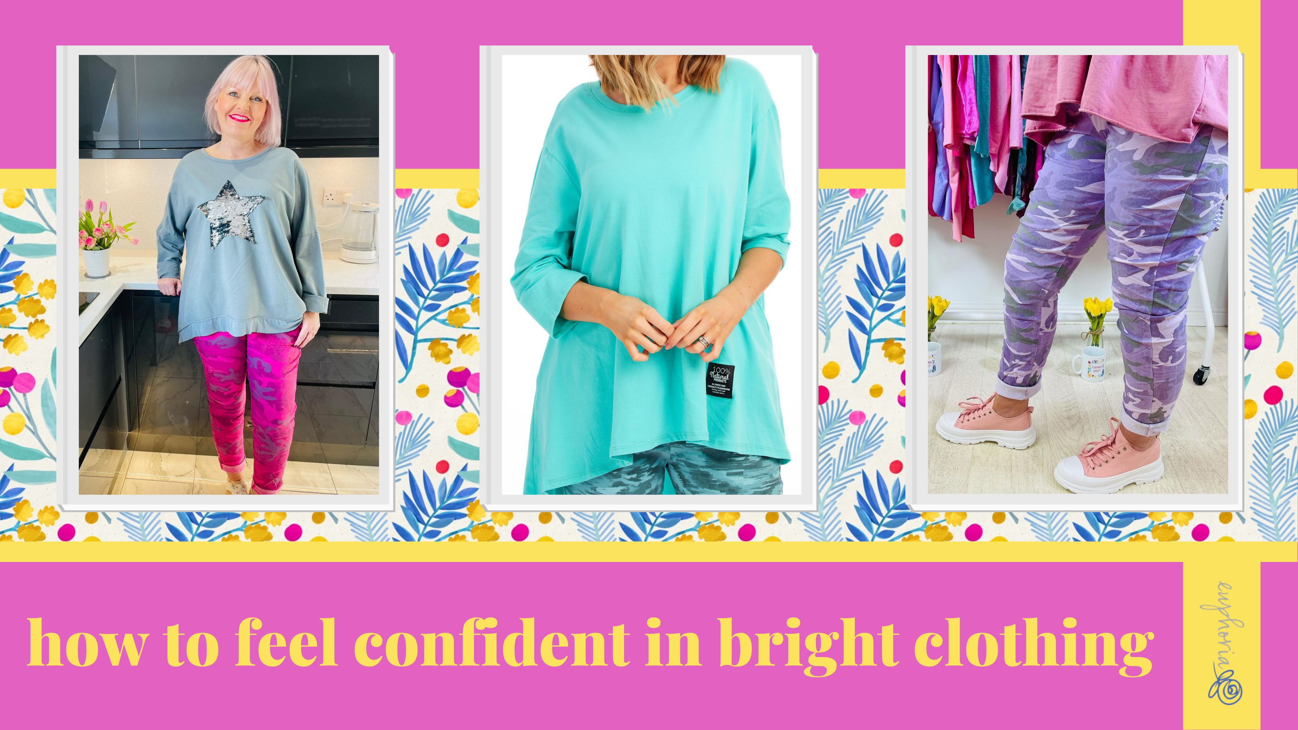 How to dress confidently colourful clothes over 50s Euphoria Boutique