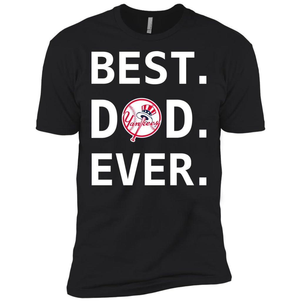 best dad ever yankees shirt