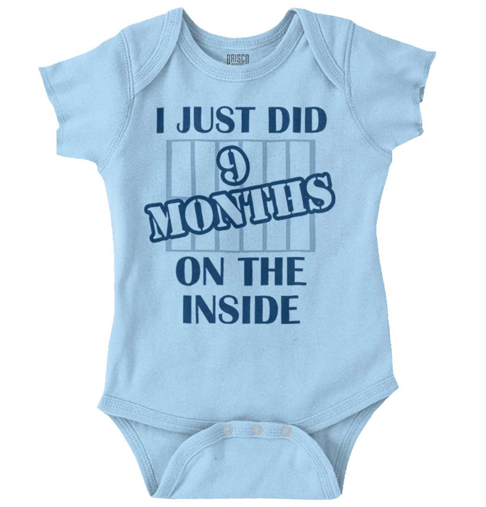 I Just Did 9 Months On The Inside Romper Bodysuit Brisco Baby