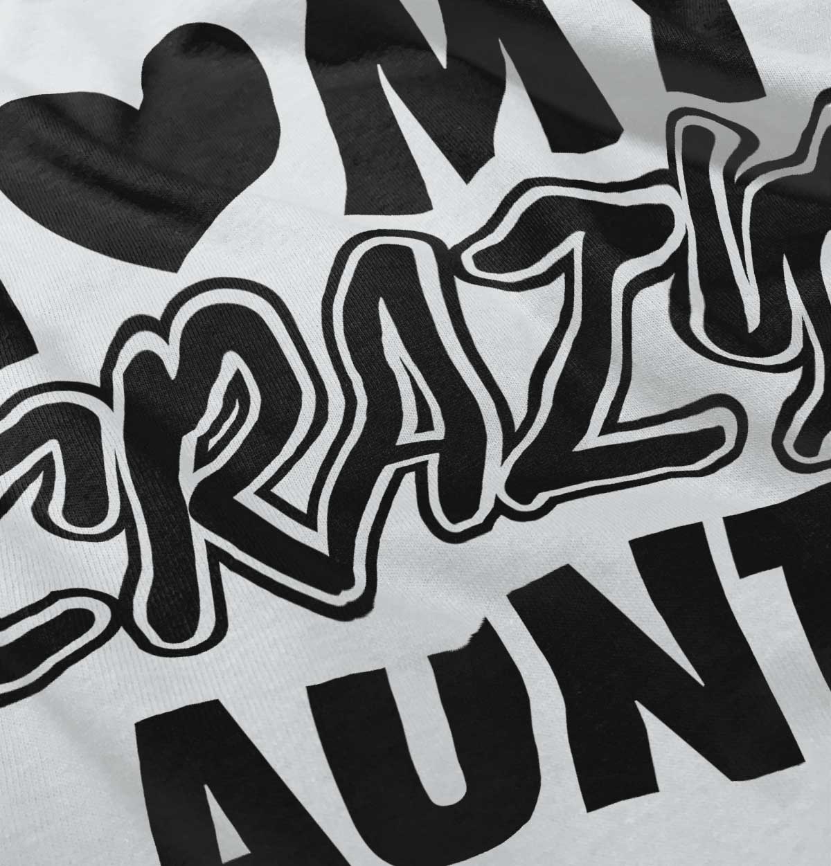 I Love My Crazy Aunt Romper Bodysuit | Brisco Baby