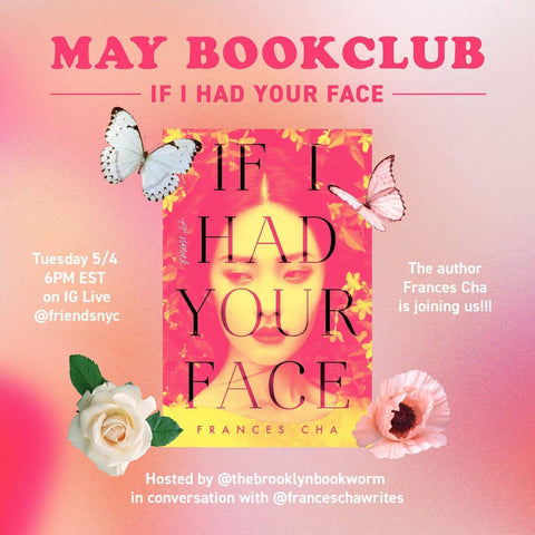 @thebrooklynbookworm x Friends Book Club: If i Had Your Face