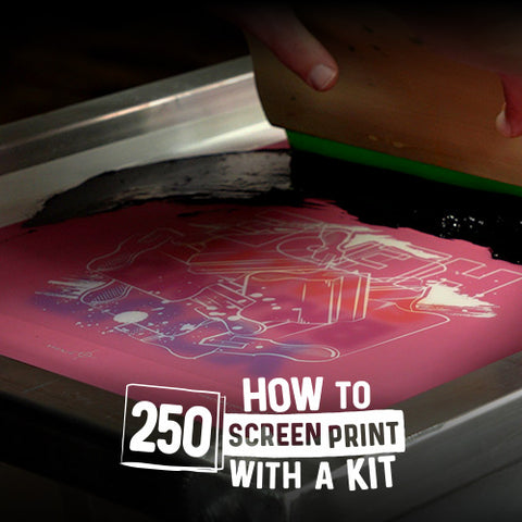 How to screen print with a kit: 250 online course edition image and logo