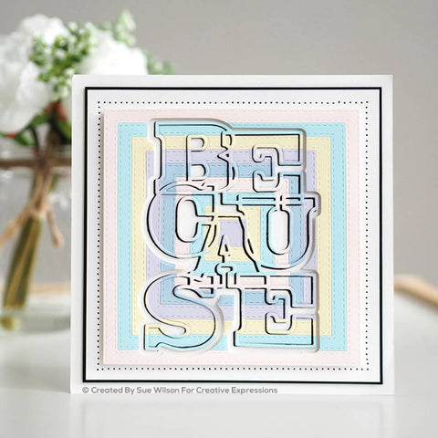 Creative Expressions - Sue Wilson - Big Bold Words Because Craft Die & Stamp Set