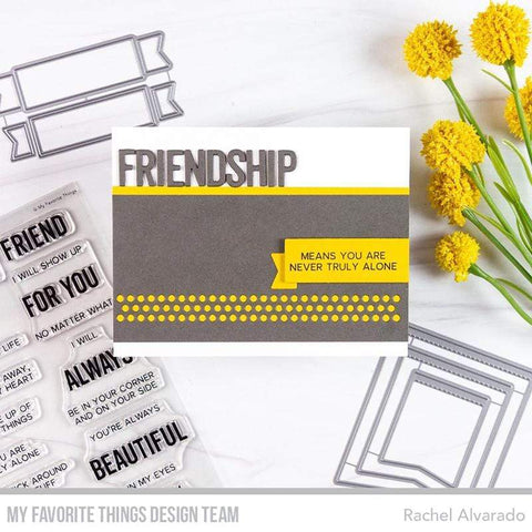 My Favorite Thing - What Friendship Means Stamp and Die-namics