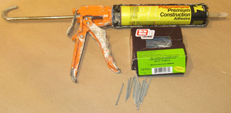 Galvanized Nails, and Polyurethane Construction Glue