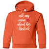Ask my Mom About Her Lipstick - KIDS Heavy Blend YOUTH Hooded Hoodie Sweatshirt - 19 colors available Size XS-XL MADE IN THE USA