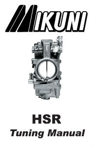 Mikuni HSR Carburetor Tuning Manual