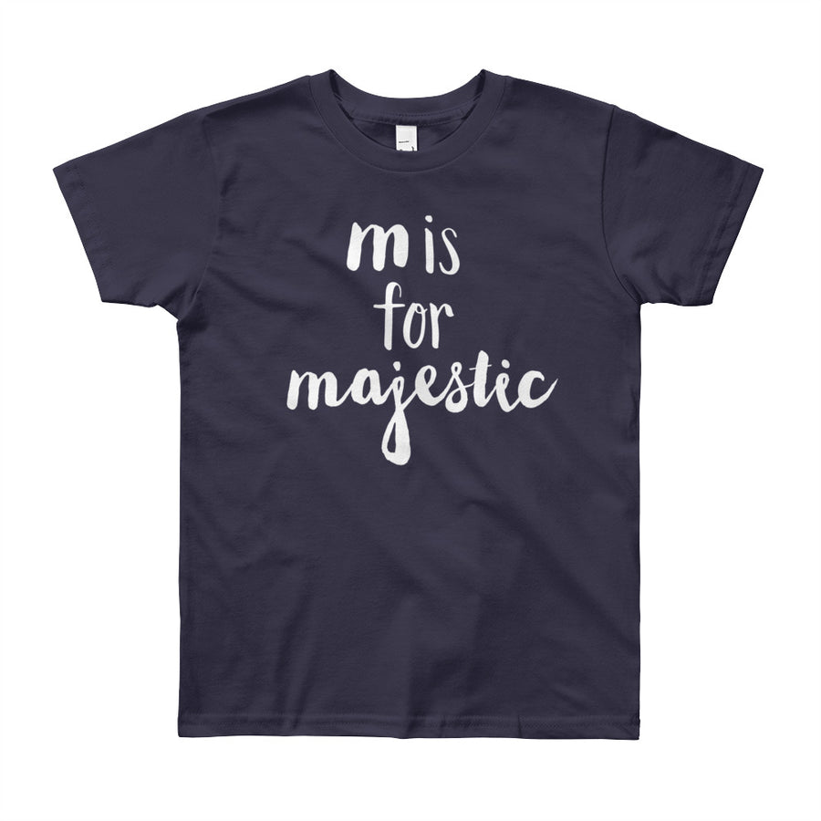 "M is for Majestic" Short Sleeve Big Kid's Tee (More Options)