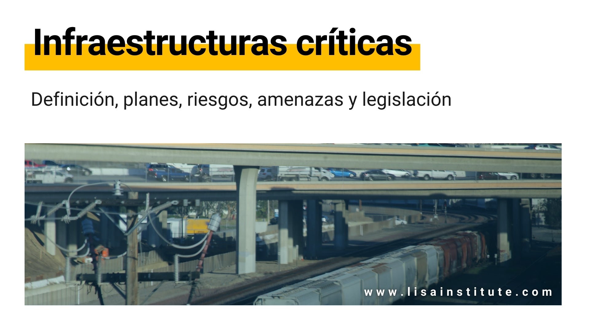 Infraestructuras críticas definición, planes, riesgos, amenazas y legislación - LISA Institute