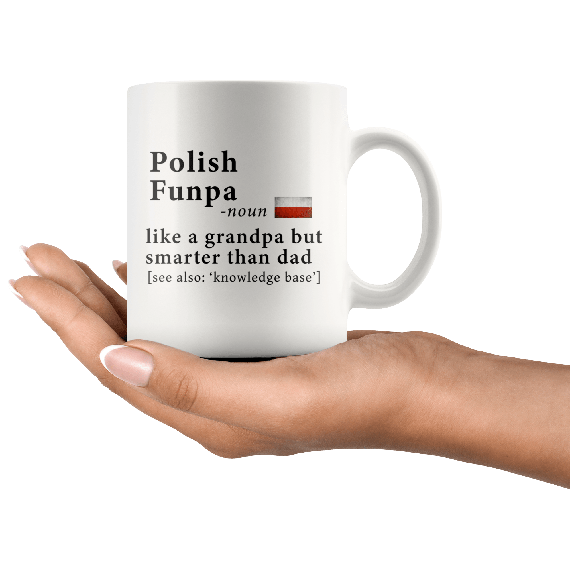 Download Polish Funpa Definition Poland Flag Grandpa Day 11oz White Mug Famil Robustcreative