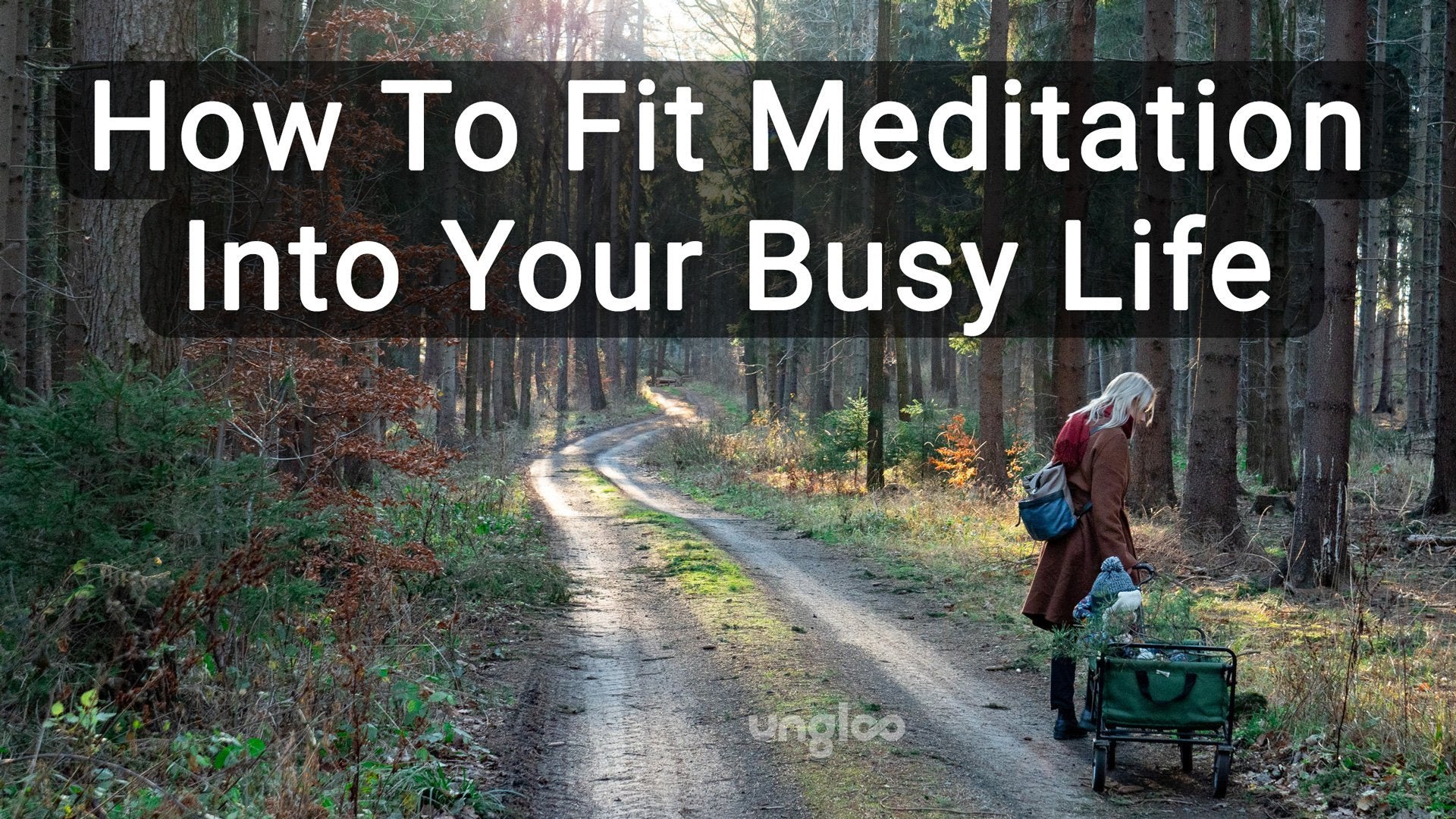 How To Fit Meditation Into Your Busy Life