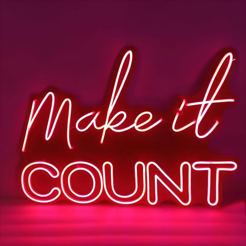 custom neon sign make it count positive quotes RGB color changing functionality for birthdays, weddings, businesses, office, restaurants, nail salons