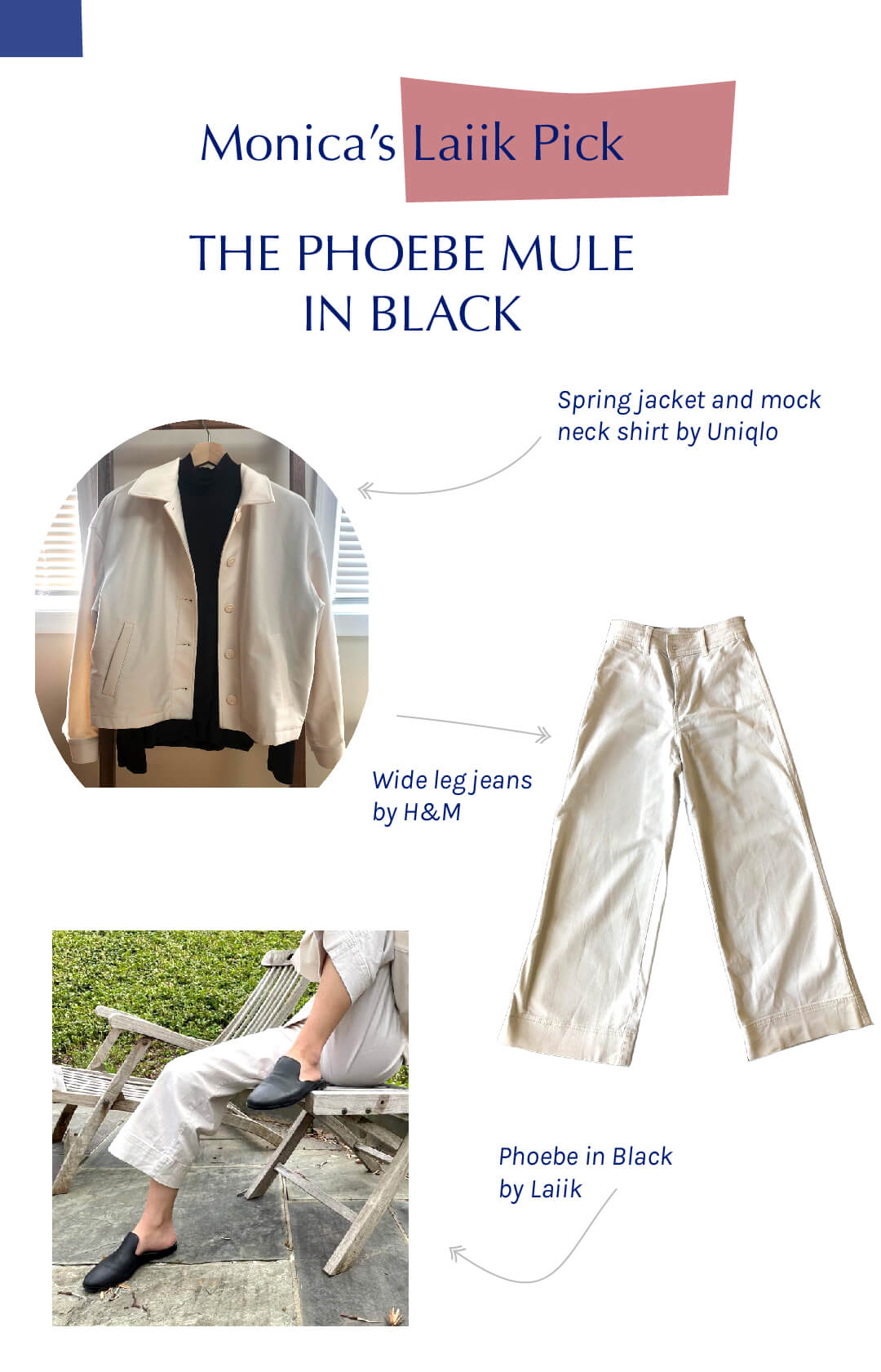 She styles the all natural, Phoebe mule in black Italian leather. Pairs it with wide-legged trousers and a spring jacket and mock neck shirt by Uniqlo.