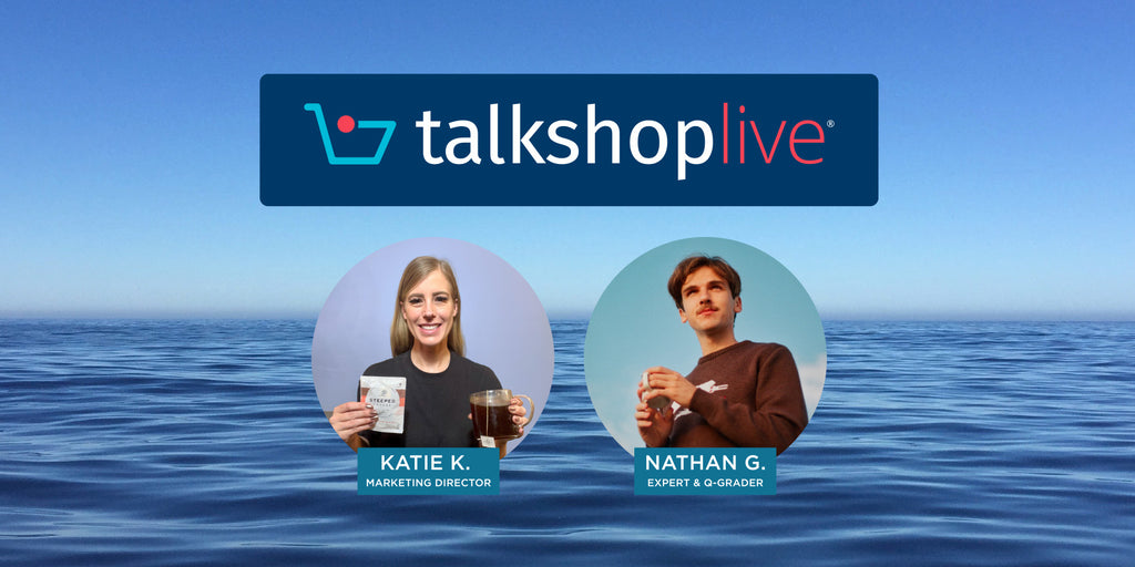 TalkShopLive Hosts for Steeped Coffee - Katie Kissell (Head of Marketing) and Nathan Grant (Coffee Expert and Q-grader)