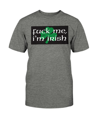 you your irish shirt Fuck