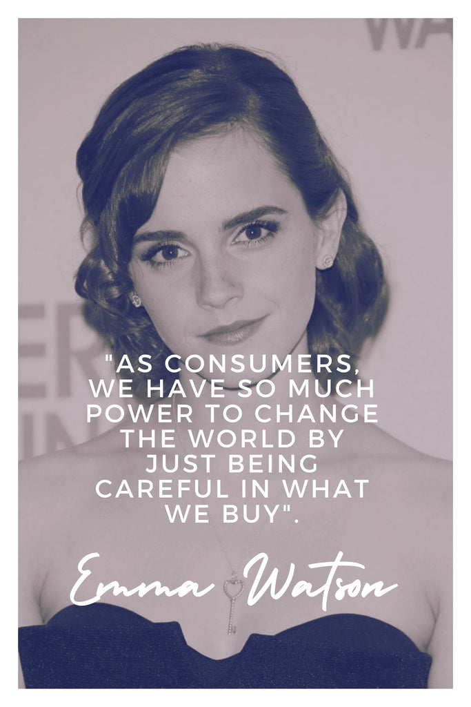 Emma Watson | The Inspirational Women Behind The Slow Fashion Quotes | Rare & Fair