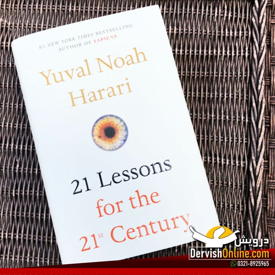 21 Lessons for the 21st Century by Yuval Noah Harari