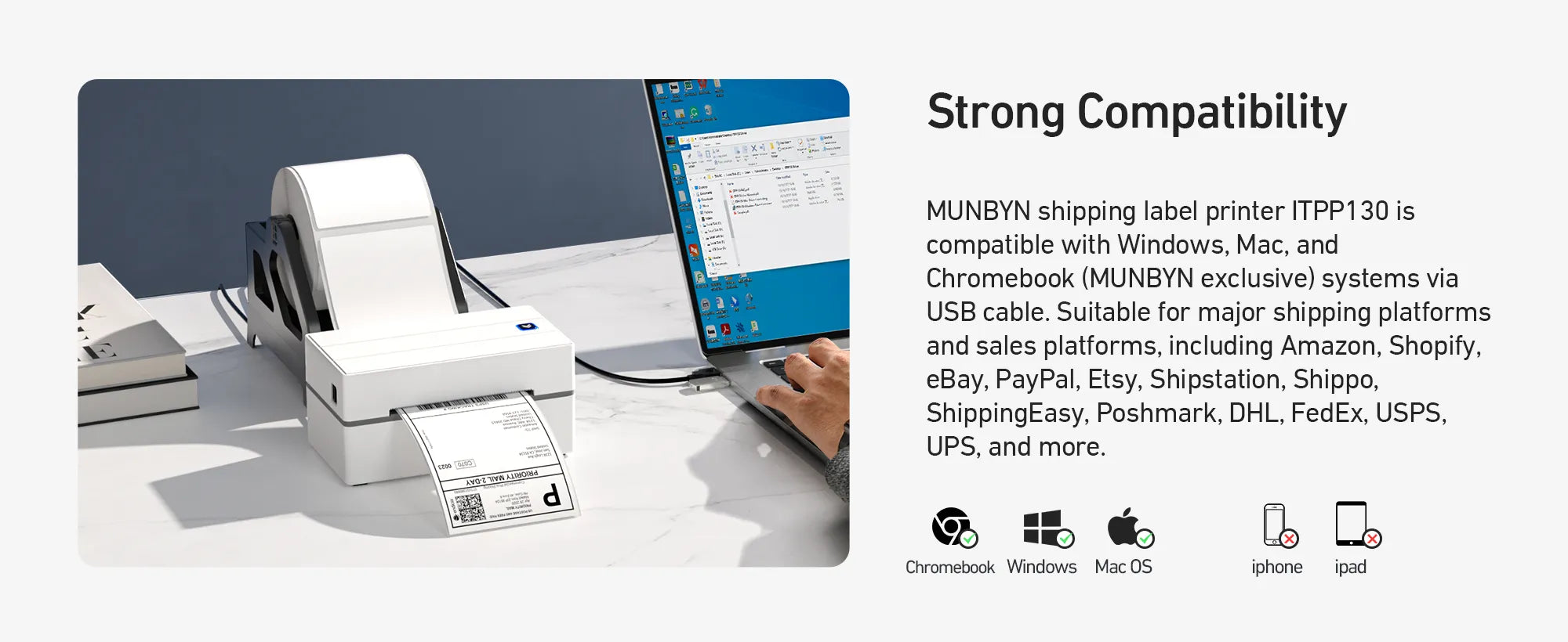 MUNBYN P130 thermal printer has a USB interface for computer connection and works with various operating systems, such as Windows, Chromebook and Mac.