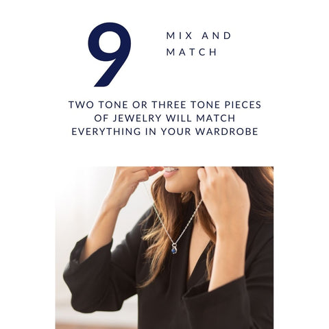 Jewelry Style Tip #9. - mix and  match