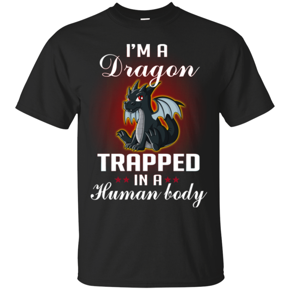 I m A Dragon Trapped In A Human Body Dragon Human Shirts Hoodies ...