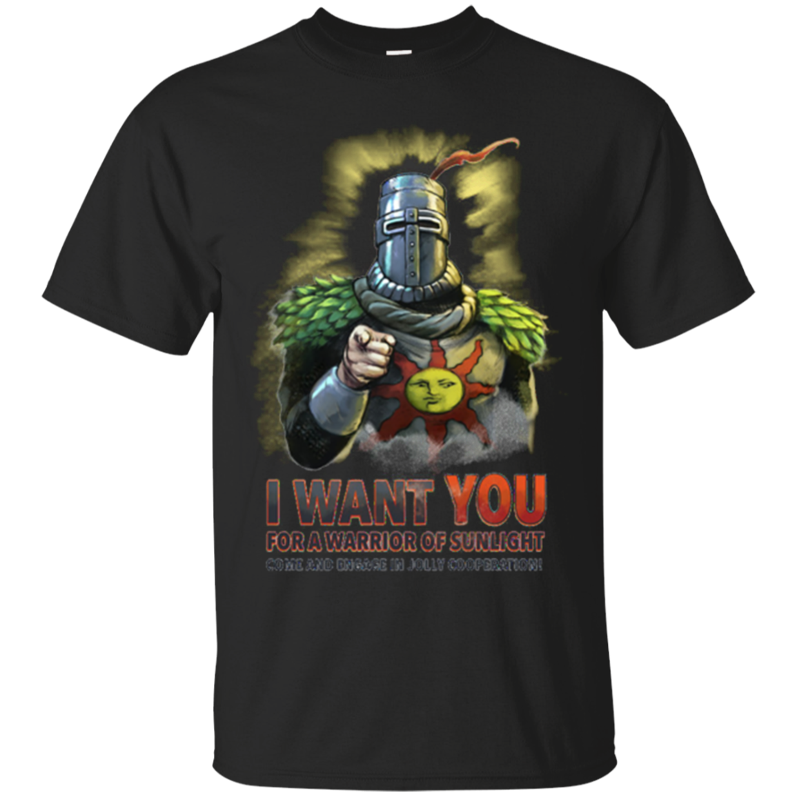 Solaire of Astora Shirts I Want You For A Warrior Of Sunlight T shirts ...