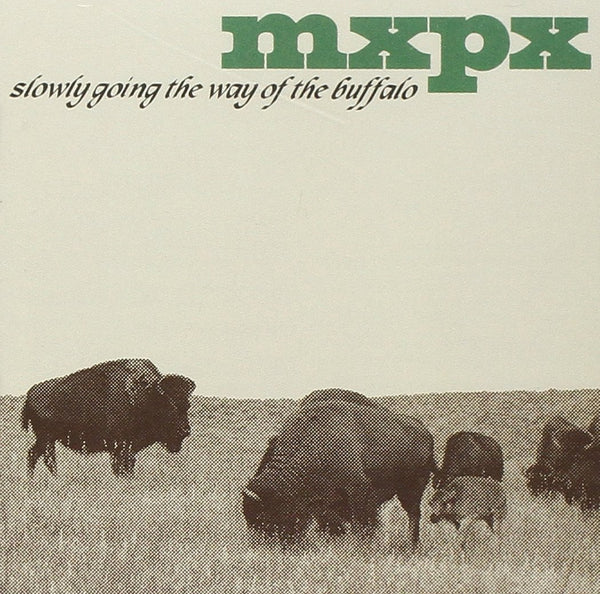 MxPx ‎– Slowly Going The Way Of The Buffalo (*NEW-CD. 1998)
