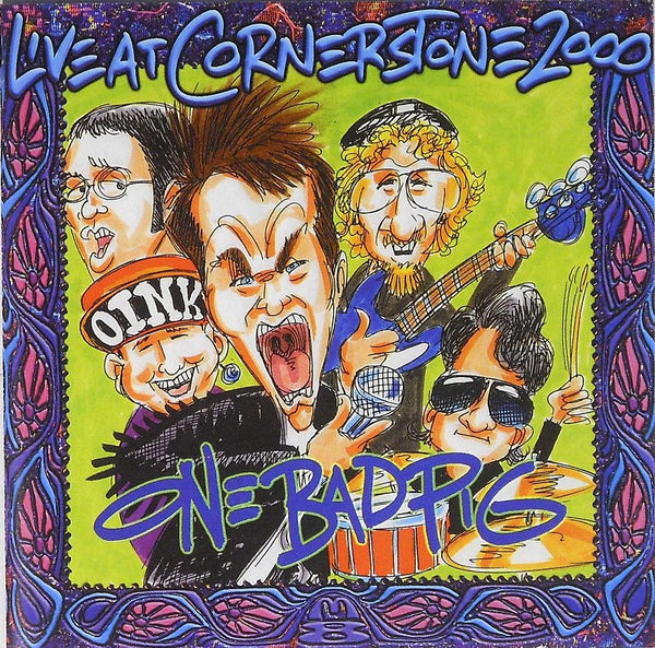 ONE BAD PIG - LIVE AT CORNERSTONE FESTIVAL 2000 (*NEW-CD, M8) Very rar –  Boone's Overstock