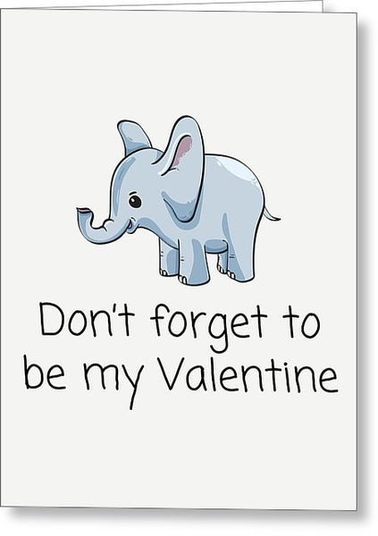 Cute Elephant Valentine Card Adorable Valentine S Day Card Don T F Realpeoplegoods