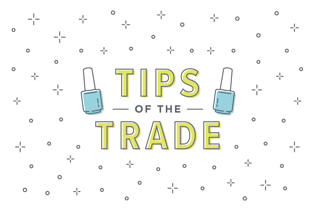 Tips of the Nail Care Trade