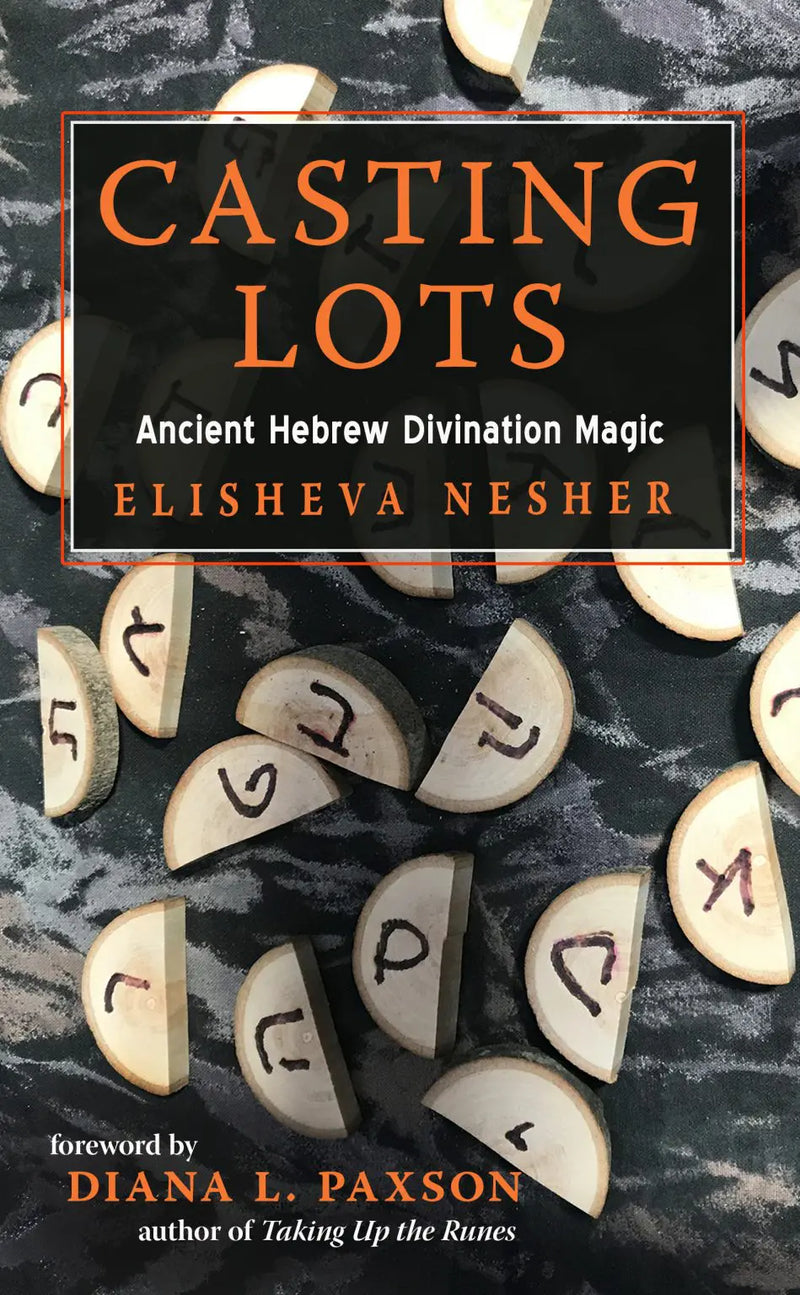 Casting Lots Ancient Hebrew Divination Magic by Elisheva Nesher